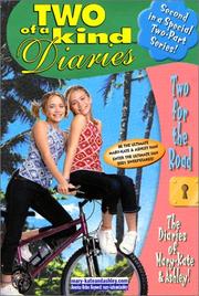 Cover of: Two for the Road (Mary-Kate & Ashley: Two of a Kind Diaries, No. 18) by Ilse Wagner
