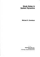 Cover of: Study notes in system dynamics by Michael R. Goodman