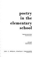 Cover of: Poetry in the elementary school.