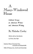 Cover of: A many-windowed house by Malcolm Cowley
