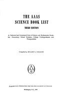 Cover of: The AAAS science book list: a selected and annotated list of science and mathematics books for secondary school students, college undergraduates and nonspecialists.