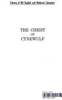 The Christ of Cynewulf by Cynewulf