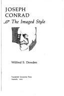 Cover of: Joseph Conrad; the imaged style