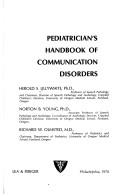 Cover of: Pediatrician's handbook of communication disorders