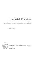 The vital tradition by Jean Kellogg