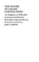 Cover of: The nature of colony constitutions by Jack P. Greene