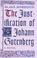 Cover of: The justification of Johann Gutenberg