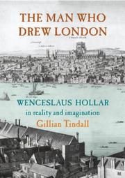 Cover of: The Man Who Drew London by Gillian Tindall