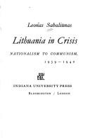 Cover of: Lithuania in crisis by Leonas Sabaliūnas