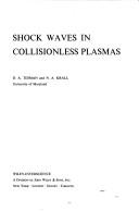 Cover of: Shock waves in collisionless plasmas by Derek A. Tidman