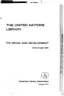 Cover of: The United Nations Library: its origins and development.