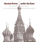 Cover of: Russian poetry under the tsars: an anthology.