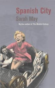 Cover of: Spanish city by Sarah May