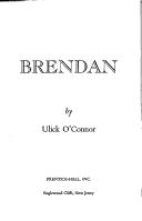 Cover of: Brendan. by O'Connor, Ulick.