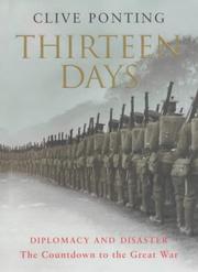 Cover of: Thirteen days | Clive Ponting