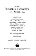 Cover of: The Thomas Lamonts in America by Corliss Lamont