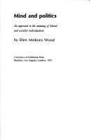 Mind and politics by Ellen Meiksins Wood