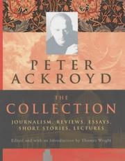 Cover of: The collection by Peter Ackroyd