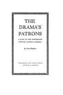 Cover of: The drama's patrons: a study of the eighteenth-century London audience.