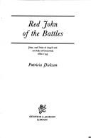 Red John of the battles by Patricia Dickson