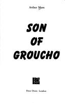 Son of Groucho by Arthur Marx