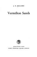 Cover of: VermilionSands by J. G. Ballard, J. G. Ballard