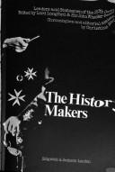 The history makers by Frank Pakenham Earl of Longford