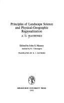 Cover of: Principles of landscape science and physical-geographic regionalization by Anatoliĭ Grigorʹevich Isachenko