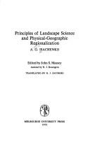 Principles of Landscape Science and Physical-geographic Regionalization by A.G Isachenko