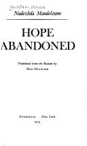 Cover of: Hope abandoned by Nadezhda Mandel'shtam