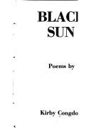 Cover of: Black sun; poems. by Kirby Congdon