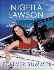 Cover of: Forever Summer with Nigella by Nigella Lawson