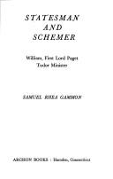 Cover of: Statesman and schemer by Gammon, Samuel Rhea