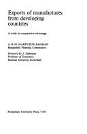 Exports of manufactures from developing countries by A. H. M. Mahfuzur Rahman