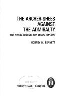 Cover of: The Archer-Shees against the Admiralty: the story behind The Winslow boy