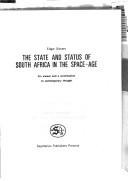 Cover of: The state and status of South Africa in the space-age; an answer and a contribution to contemporary thought. by Edgar Sievers
