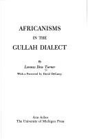 Africanisms in the Gullah dialect by Lorenzo Dow Turner
