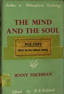 Cover of: The mind and the soul: an introduction to the philosophy of mind.