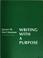 Cover of: Writing with a purpose