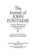 Cover of: The journal of John Fontaine | John Fontaine