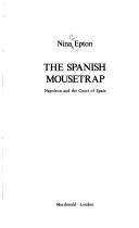 Cover of: The Spanish mousetrap by Nina Consuelo Epton
