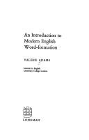 Cover of: An introduction to modern English word-formation. by Valerie Adams