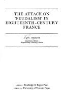 Cover of: The attack on feudalism in eighteenth-century France | J. Q. C. Mackrell