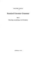 Cover of: Standard Estonian grammar.