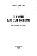 Cover of: Le monstre dans l'art occidental: un problème esthétique.