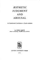 Cover of: Aesthetic judgment and arousal: an experimental contribution to psycho-aesthetics.