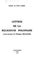 Cover of: Lettres de la religieuse polonaise [Charlotte de Holstein, princesse de Silésie