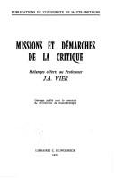 Cover of: Missions et démarches de la critique.