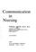 Cover of: Communication in nursing.