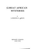 Cover of: Great African mysteries by Lawrence George Green
